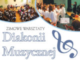 Zimowe Warsztaty Diakoni Muzycznej Archidiecezji Przemyskiej